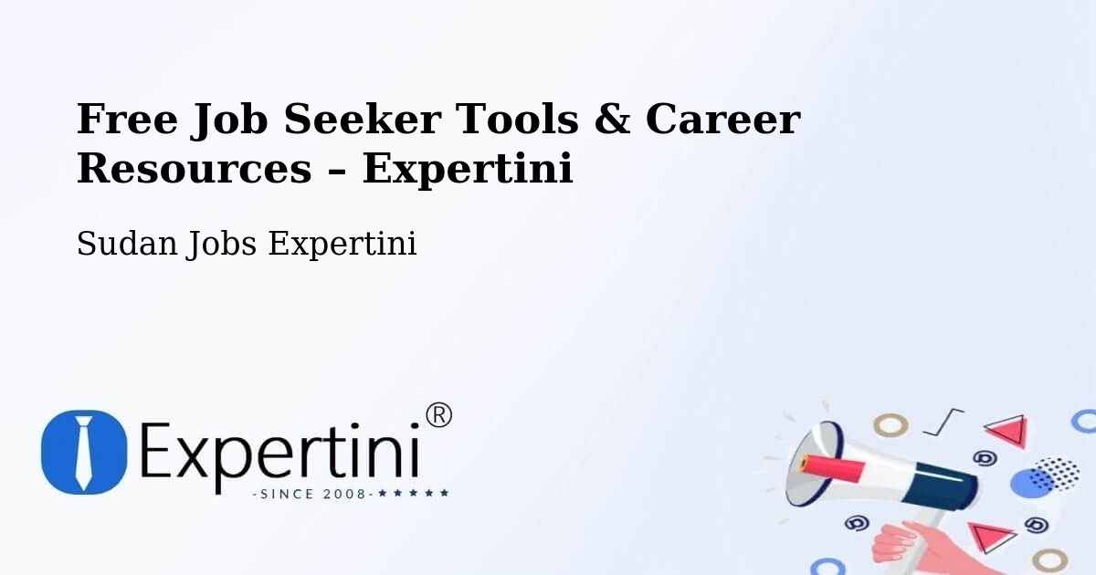 Free Job Seeker Tools & Career Resources – Argo - Argo, Sudan Jobs Expertini