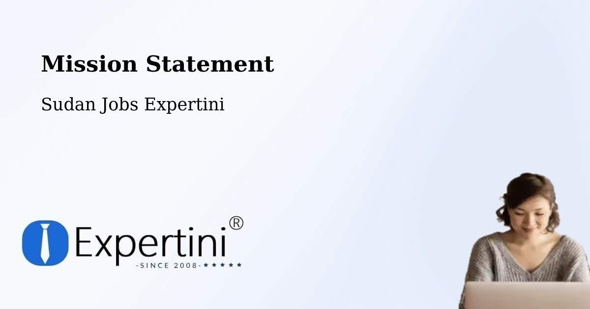 Corporate Mission – Argo - Sudan Jobs Expertini